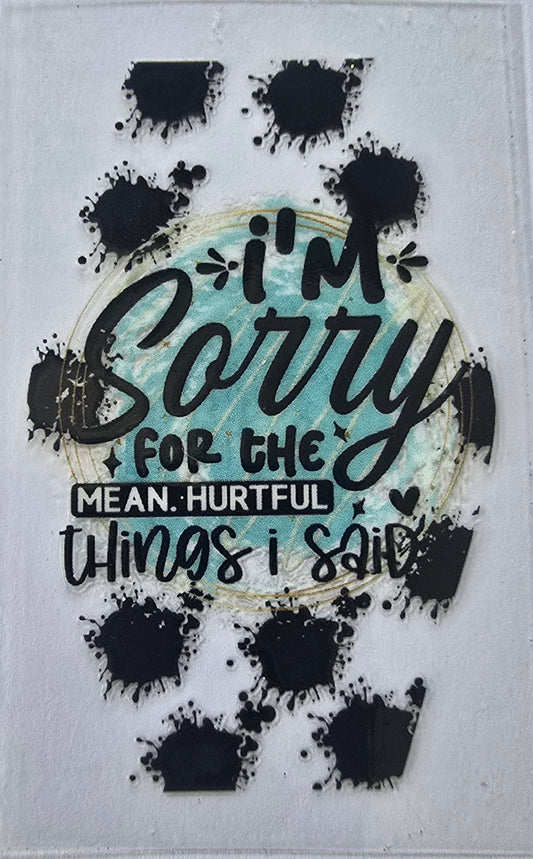 I'm Sorry