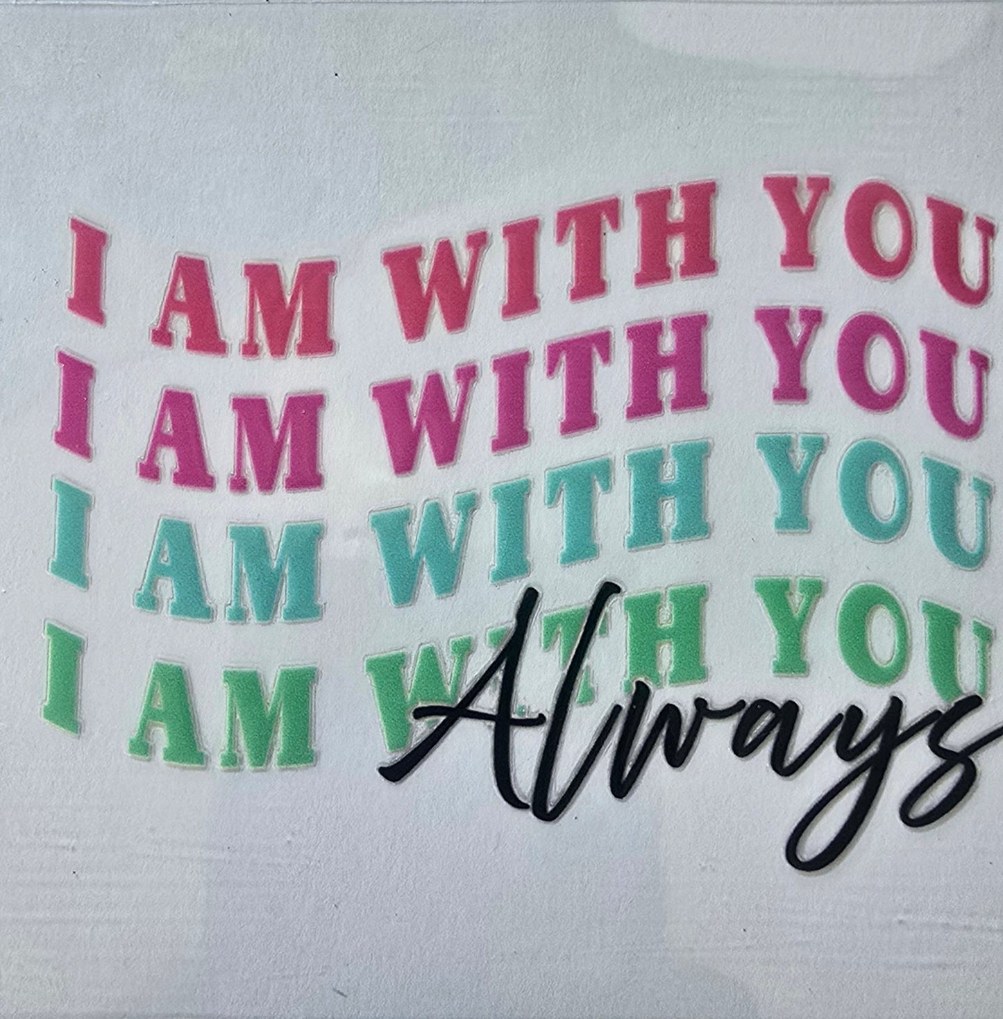 I Am With You Always