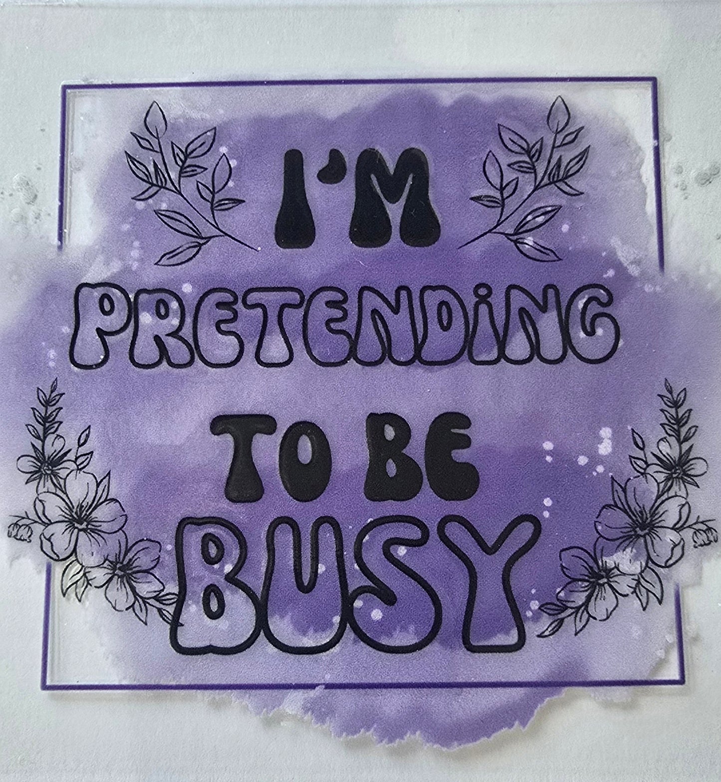 I'm Pretending to be Busy